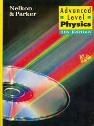 Advanced Level Physics, 7e